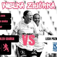 AP 2010 ORLEN Gdańsk - Lech Poznań UAM