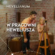 W pracowni Heweliusza - escape room