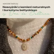 Naszyjniki z kamieni naturalnych i bursztynu bałtyckiego - Oro de Baltica