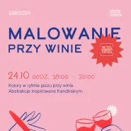 Malowanie przy winie Kolory w rytmie jazzu. Abstrakcje inspirowane Kandinskym przy winie