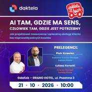 AI TAM, GDZIE MA SENS, człowiek tam, gdzie jest potrzebny.
