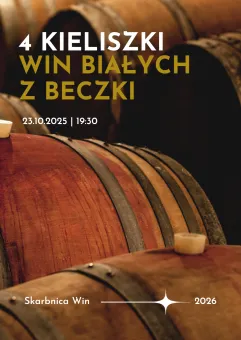 Degustacja win: 4 kieliszki win białych z beczki