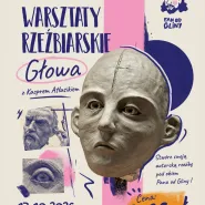 Warsztaty Rzeźbiarskie - GŁOWA