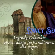 Legendy Gdańskie - opow. performatywne