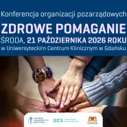3. edycja Konferencji Zdrowe Pomaganie