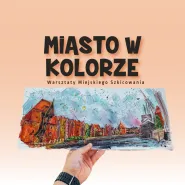 Miasto w kolorze - Warsztaty 