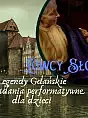 Legendy Gdańskie - opow. performatywne