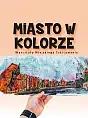 Miasto w kolorze - Warsztaty 
