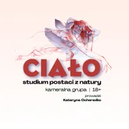 CIAŁO studium postaci z natury