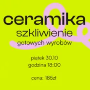 Szkliwienie ceramiki