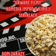 Urwane filmy - Komedia impro o kinie i serialach