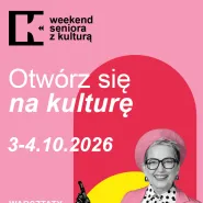 Weekendu Seniora z Kulturą