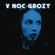 V Noc Grozy | horrory w Stacji Orunia