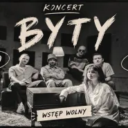 BYTY | Koncert