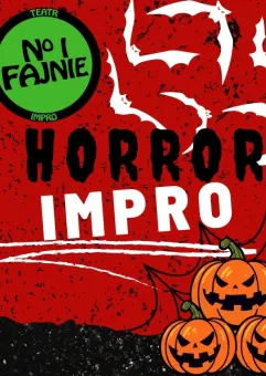 No i Fajnie w 107: Horror Impro