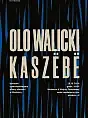 Olo Walicki Kaszëbë