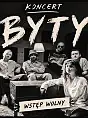 BYTY | Koncert