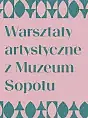 Warsztaty plastyczne dla dorosłych