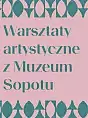 Warsztaty plastyczne dla dorosłych