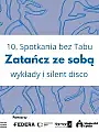 Spotkania bez Tabu - 10. edycja