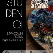 Studenci z pracowni Piotra Bąkowskiego | Ślad pędzla