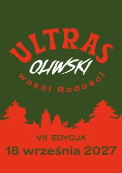7. edycja Ultras Oliwski - Wokół Radości!
