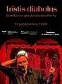 Tristis diabolus. Koncert performatywny