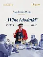 Akademia Wina | Wino i dodatki