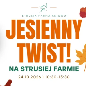 Jesienny Twist na Strusiej Farmie