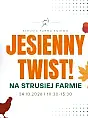 Jesienny Twist na Strusiej Farmie