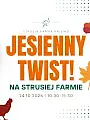 Jesienny Twist na Strusiej Farmie