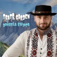 Teatr Garden - Dookoła Świata