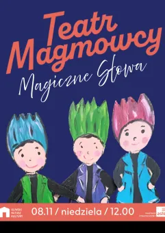 Teatr MagMowcy - Magiczne Słowa