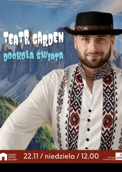 Teatr Garden - Dookoła Świata