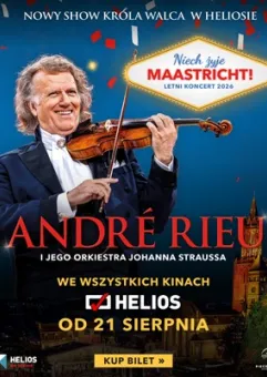 Helios na Scenie - André Rieu. Niech żyje Maastricht!
