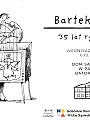 Wernisaż - Bartek Brosz, 35 rysowania
