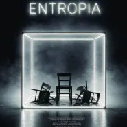 Teatr Ruchu Mo-sHe| Entropia
