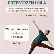 Ramiona: przestrzeń i siła - warsztat jogowy z Kasią Sołczyńską