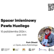 Spacer imieninowy Pawła Huellego
