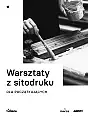 Warsztaty z sitodruku podstawowe