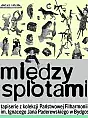 Między splotami