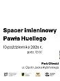 Spacer imieninowy Pawła Huellego