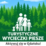 1. Turystyczna Wycieczka Piesza