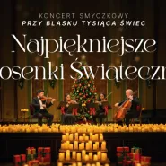 Koncert przy świecach: Świąteczne Klasyki