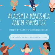 Dni Otwarte - Warsztat Akademii Mówienia Zanim Pomyślisz