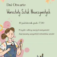 Dni Otwarte Warsztatu Sztuk Nieoczywistych