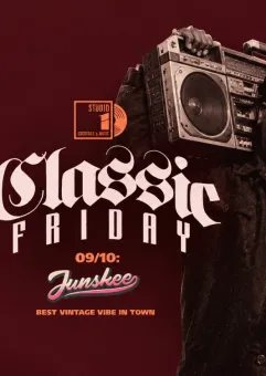 Classic Friday - dj Junskee