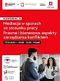 Mediacja w sporach ze stosunku pracy