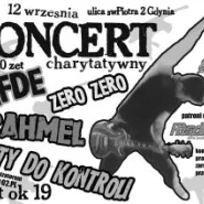 Koncert Charytatywny - AEFDE, BILETY DO KONTROLI, ZERO ZERO, RAHMEL
