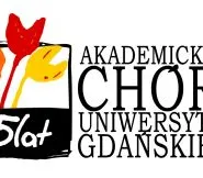 Akademicki Chór Uniwersytetu Gdańskiego - Koncert finałowy Jubileuszu 35-lecia